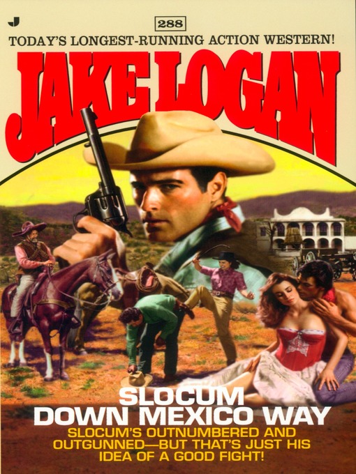 Title details for Slocum Down Mexico Way by Jake Logan - Available
